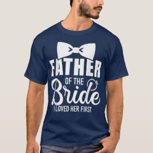 Camiseta Engraçado Pai Da Noiva Eu Amava Seu Primeiro Casam