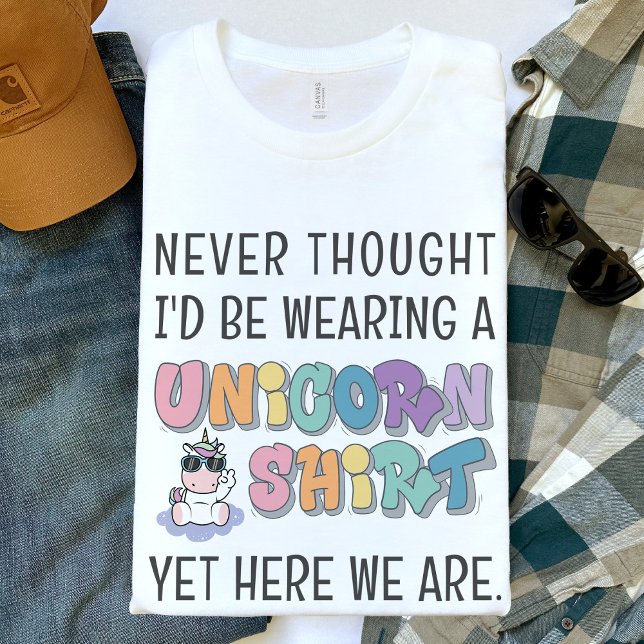 Camiseta Engraçado Pai de Tema do Unicórnio (Never thought I'd be wearing a unicorn shirt yet here we are funny dad brother mens birthday t-shirt)