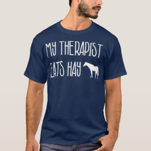 Camiseta Engraçado Pão De Cavalo Presente Meu Terapista C