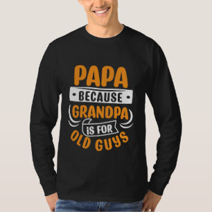 Camiseta Engraçado PaPa Avô, arte de palavras
