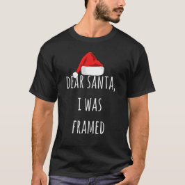 Camiseta Engraçado Papais noeis Caros Eu fui incriminado de
