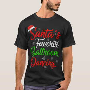 Camiseta Engraçado Papais noeis Xmas Favoritos Dançando Sal