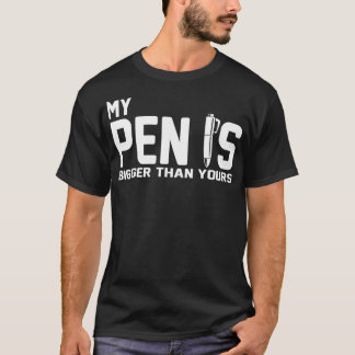 Camiseta Engraçado para os Homens, minha Caneta é maior que