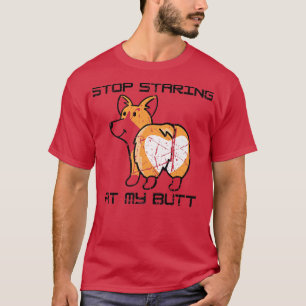 Camiseta Engraçado Parar De Olhar Para O Meu Bumbum Legal C