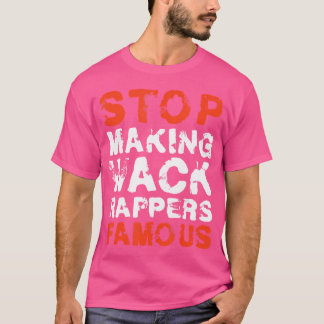 Camiseta Engraçado Parar Fazer Rappers Famosos Rap Lovers G