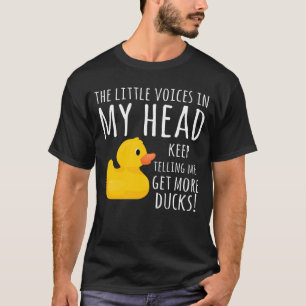 Camiseta Engraçado Pato de Borracha Vozes Pequenas na minh