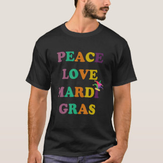 Camiseta Engraçado Paz Ama Mardi Gras Citação Legal