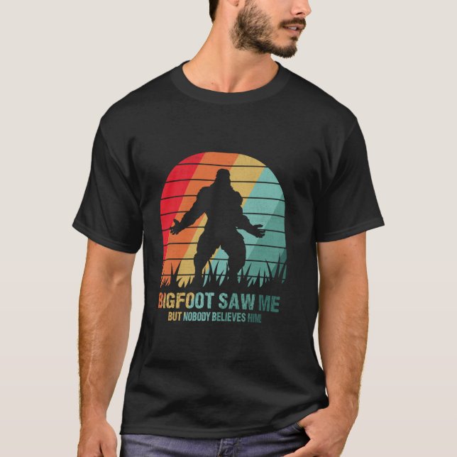 Camiseta Engraçado Pé Grande Me Viu Acreditar Em Sasq Engra (Frente)