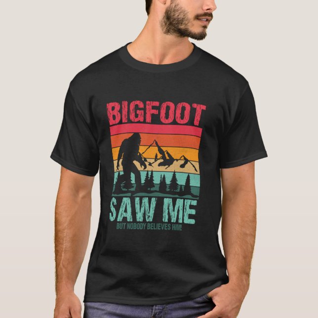 Camiseta Engraçado Pé Grande Me Viu Acreditar Em Sasq Engra (Frente)