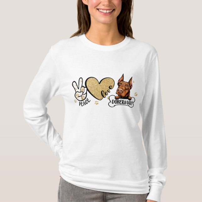 Camiseta Engraçado Peace Love Doberman Dog Lover (Frente)