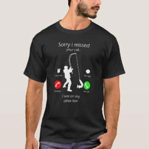 Camiseta Engraçado Perdi Sua Ligação Eu Amo Pescar Peixes S