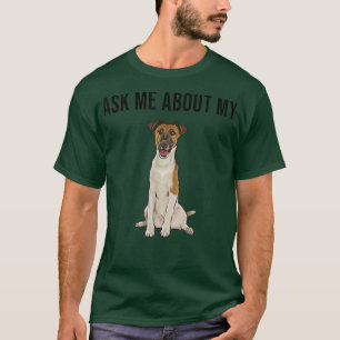 Camiseta Engraçado Perguntar-Me Sobre O Meu Suave Cachorro