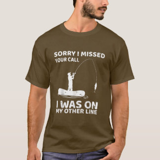 Camiseta Engraçado Pescar Desculpe Por Ter Perdido A Sua Ch