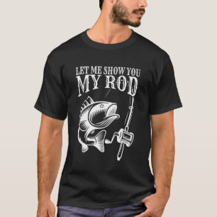 Camiseta Engraçado Pescar Ditos De Humor Deixe-Me Mostrar M