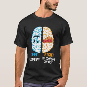 Camiseta Engraçado Pi Day Math Lover Brain Adoro Pi Fez Alg