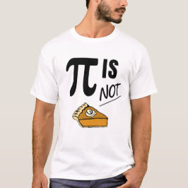 Camiseta Engraçado Pi não é Pie