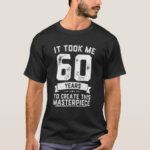 Camiseta Engraçado Piada De 60 Anos De Idade, Gag Gift Ide
