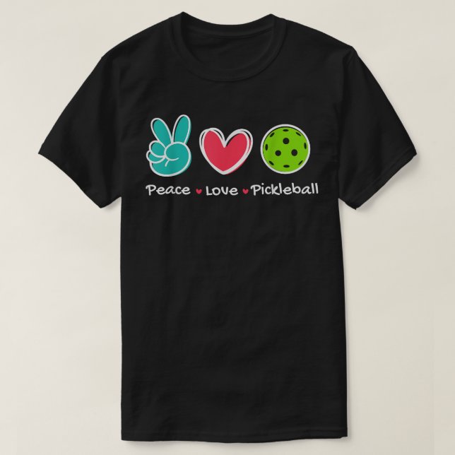 Camiseta Engraçado Pickleball Court de Amor pela Paz Jogar  (Frente do Design)