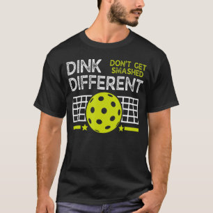 Camiseta Engraçado Pickleball Pun Dink Diferente Não Obtenh