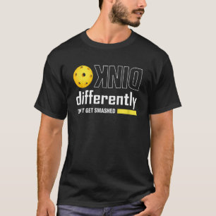 Camiseta Engraçado Pickleball Pun Dink Diferentemente Não O