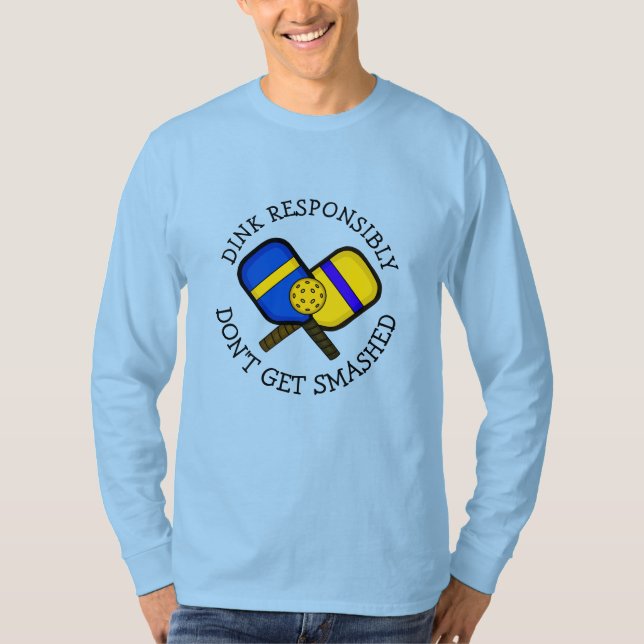 Camiseta Engraçado Pickleball Pun | Não Esmagar (Frente)