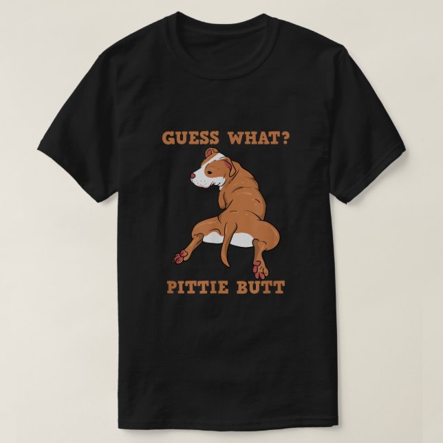 Camiseta Engraçado Pitbull Eu Acho Que Bumbum Pittie Eu Can (Frente do Design)