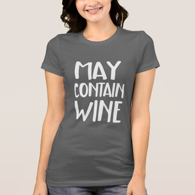 Camiseta Engraçado Pode Conter Vinho (Frente)