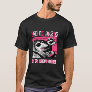 Camiseta Engraçado Possum Ogambm Raccoon Entre em Perdedor