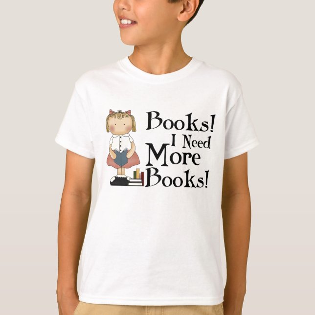 Camiseta Engraçado, preciso de mais livros T-shirt (Frente)