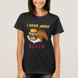 Camiseta Engraçado Preciso De Mais Sono Dormir Dormir Sleep