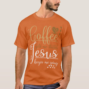 Camiseta Engraçado Presente Cristão Orado Café Cristo Jesus