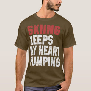 Camiseta Engraçado Presente De Esqui Para Homens Mulheres E