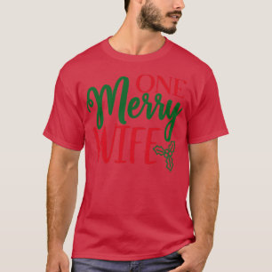 Camiseta Engraçado Presente de Natal Uma Esposa de Feliz