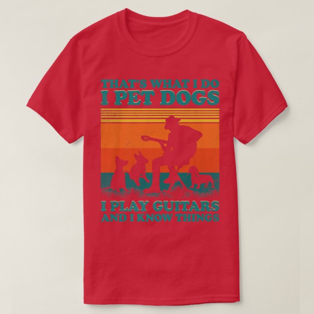 Camiseta Engraçado Presente É isso que faço, pego cachorros (Frente do Design)
