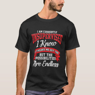 Camiseta Engraçado Presente Sarcástico Estou Sem Supervisão