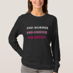 Camiseta Engraçado Pro Science Pro Choice Prosecco<br><div class="desc">Funny Pro Science Pro Choice Prosecco Ativista Político</div>