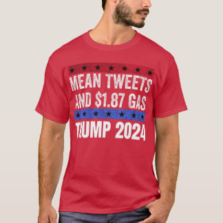 Camiseta Engraçado Pro Trump 0 Tweets Médios E 8 Gás
