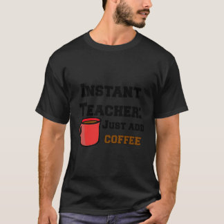 Camiseta Engraçado Professor Instantâneo Sarcástico Apenas
