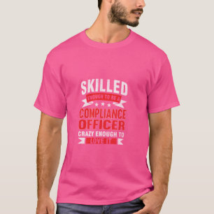Camiseta Engraçado Profissão Citação de Conformidade Qualif