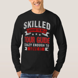 Camiseta Engraçado Profissão Citando Guia Turnê