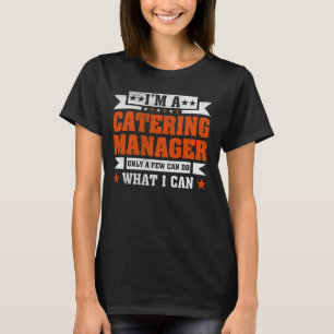 Camiseta Engraçado profissão. Sou gerente de restauração.