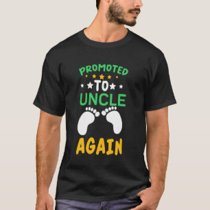 Camiseta Engraçado Promovido a Tio Novamente Logo Será Tio 