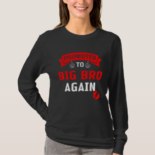 Camiseta Engraçado Promovido Ao Grande Irmão Levado Ao Gran