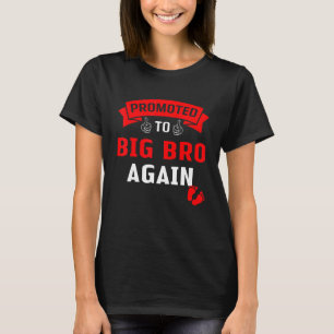 Camiseta Engraçado Promovido Ao Grande Irmão Levado Ao Gran