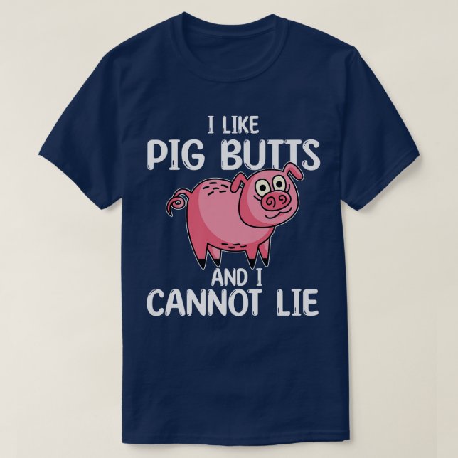 Camiseta Engraçado Pun I Love Pig Bumbuns Não Podem Mentir  (Frente do Design)