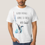 Camiseta Engraçado Pun Pesticando T-Shirt Fora<br><div class="desc">Uma camiseta engraçada para o seu pescador favorito.</div>