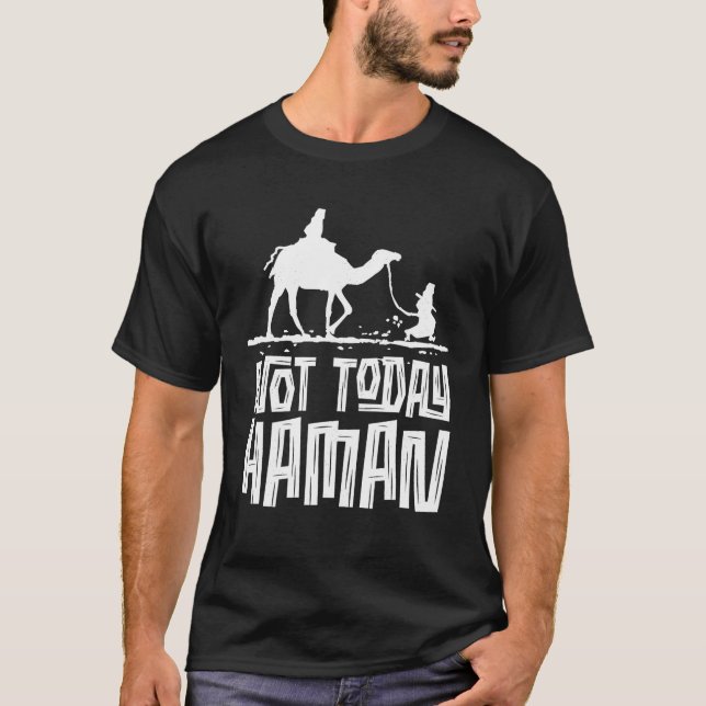 Camiseta Engraçado Purim Humor Judaico Hoje Não É Haman Cos (Frente)