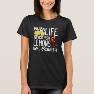 Camiseta Engraçado - Quando A Vida Lhe Dá Limões Nó