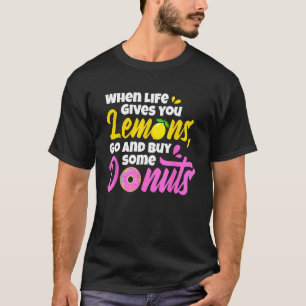 Camiseta Engraçado quando a vida te dá limões, vai e Compra