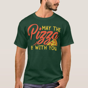 Camiseta Engraçado que a Pizza esteja com você fatia do céu